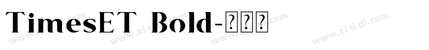 TimesET Bold字体转换